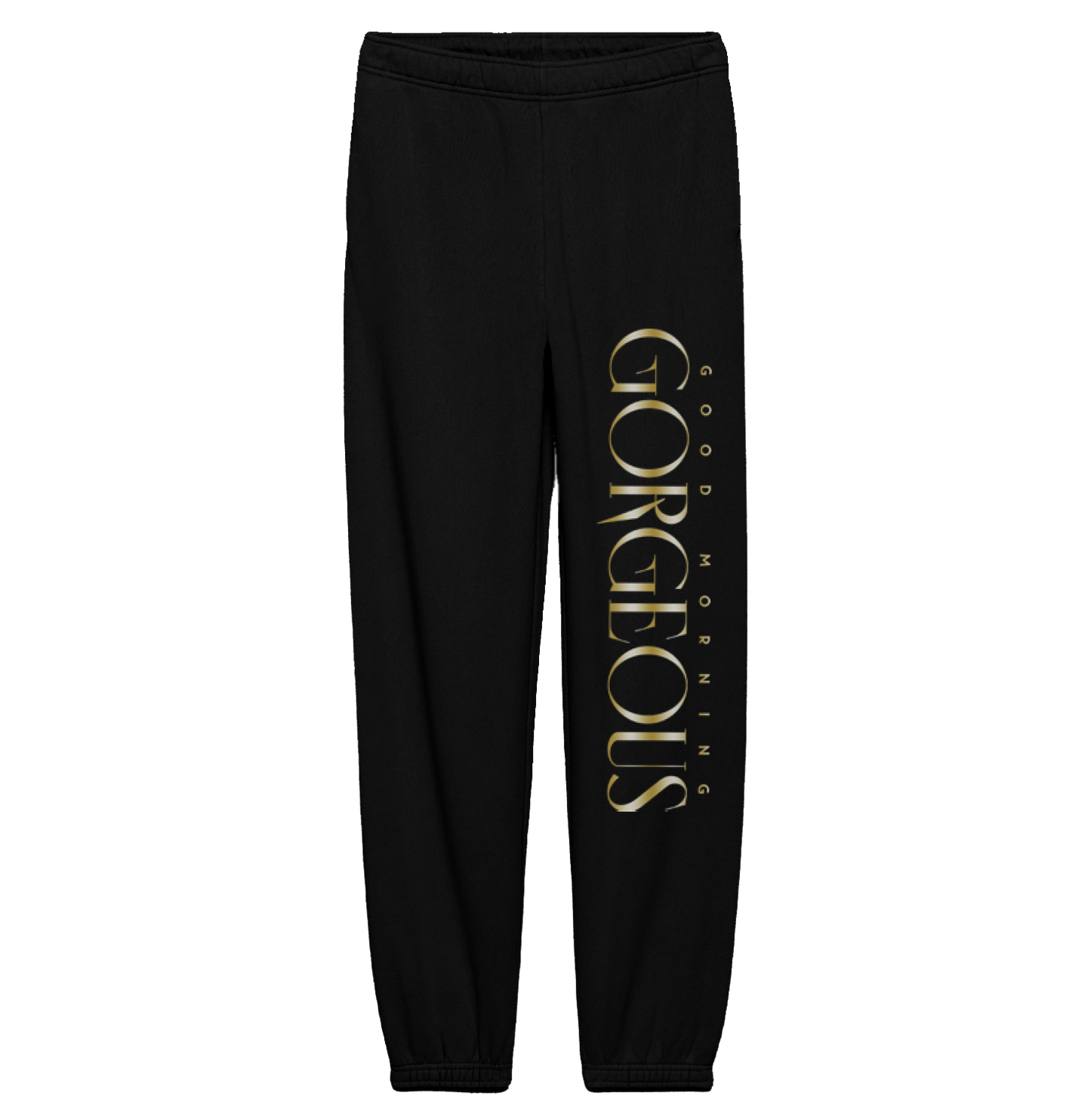 Good Morning Gorgeous® Sweatpants